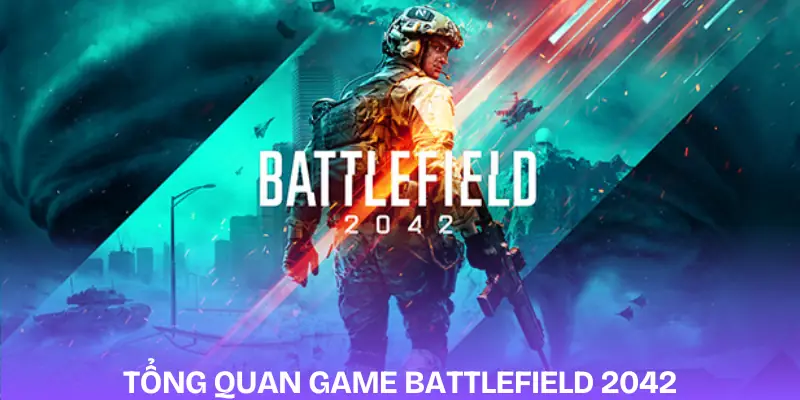 battlefield-2042-gioi-thieu